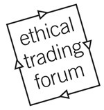 Ethical Trading Forum
